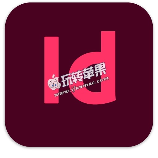Adobe ID InDesign 2022.3 for Mac 中文破解版下载 – 出版设计